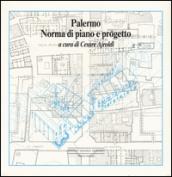 Palermo. Norma di piano e progetto