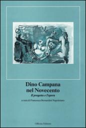 Dino Campana nel Novecento