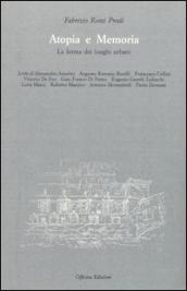 Atopia e memoria. La forma dei luoghi urbani