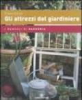 Gli attrezzi del giardiniere