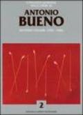 Catalogo generale delle opere di Antonio Bueno. 2.1935-1984