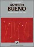 Catalogo generale delle opere di Antonio Bueno. 2.1935-1984