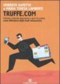 Truffe.com. Cellulari, internet, bancomat e carte di credito: come difendersi dalle frodi telematiche