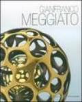 Gianfranco Meggiato. Ediz. italiana e inglese