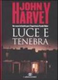 Luce e tenebra