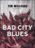 Bad city blues