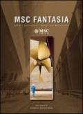 MSC Fantasia. Genio e capolavoro-MSC Fantasia. Genius and masterpiece