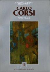 Catalogo generale delle opere di Carlo Corsi. 1.