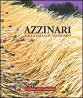 Franco Azzinari. Dalla Calabria nel mondo