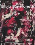 Silvio Formichetti. Labirinti dell'anima. Catalogo della mostra (Milano, 12 ottobre-14 novembre 2010)