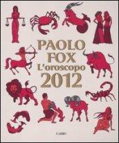 Oroscopo 2012 (L')