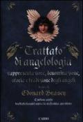 Trattato di angelologia. Rappresentazione, denominazione, storia e tradizione degli angeli