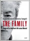 The family. Segreti e misteri di casa Bossi