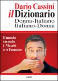 Il dizionario donna italiano-italiano donna. Il mondo secondo i Maschi e le Femmine