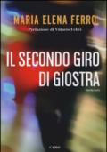 Il secondo giro di giostra