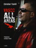 Vasco All Areas. Ediz. illustrata