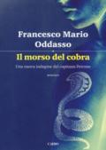 Il morso del cobra. Una nuova indagine del capitano Petrone