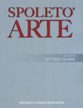 Spoleto arte. Ediz. a colori