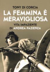 LA FEMMINA E' MERAVIGLIOSA