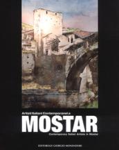 Artisti italiani contemporanei a Mostar-Contemporary Italian artists in Mostar