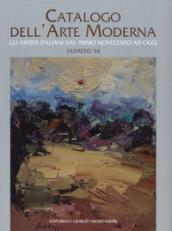 Catalogo dell'arte moderna. Ediz. a colori. Vol. 54: Gli artisti italiani dal primo Novecento ad oggi