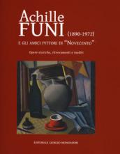 Achille Funi e gli amici pittori di novecento