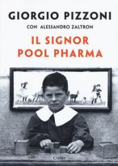 Il signor Pool Pharma