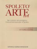 Spoleto arte 2019. Ediz. illustrata