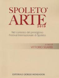 Spoleto arte 2019. Ediz. illustrata