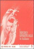 I negro spirituals in italiano. Vol. 5