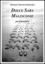 Dolce Sara. Malinconie. Per pianoforte