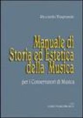 Manuale di storia ed estetica della musica