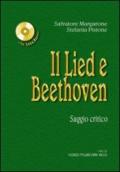 Il Lied e Beethoven. Saggio critico sulla vita e le opere di Ludwig van Beethoven. Con CD Audio