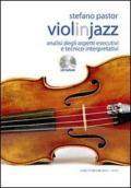 Violinjazz analisi degli aspetti esecutivi e tecnico-interpretativi. Con CD Audio