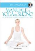 Manuale di yoga del suono. Con CD Audio