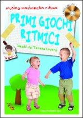 Primi giochi ritmici. Musica, movimento e ritmo. 4 anni. Con CD Audio