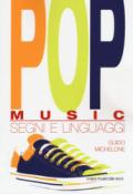 Pop music. Segni e linguaggi