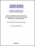 AIRO 2006. 37° Annual Conference of the italian operations research society optimization and decision sciences: urban and regional logistic and trasportation