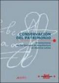 Conservacion del patrimonio. Orientaciones de las escuelas de architectura en America latina