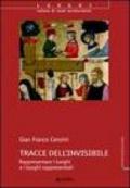 Tracce dell'invisibile. Rappresentare i luoghi e i luoghi rappresentati