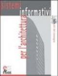 E-Arcom. Sistemi informativi per l'architettura. Con CD-ROM