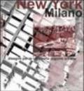 New York-Milano. Disegno della città per la regione urbana