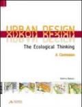 Urban design. The ecological thinking. A compendium. Ediz. inglese e tedesca