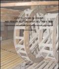 Costruzioni in legno nei teatri all'italiana del '700 e '800. Il patrimonio nascosto dell'architettura teatrale marchigiana