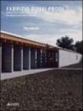 Fabrizio Rossi Prodi. Architetture 1997-2007. Ediz. illustrata