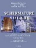 Schermature solari. In appendice: schermature fotovoltaiche
