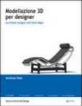 Modellazione 3D per designer: la chaise longue cent'anni dopo