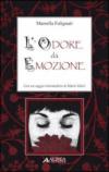 L'odore dà emozione