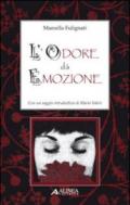 L'odore dà emozione