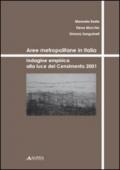 Aree metropolitane in Italia. Indagine empirica alla luce del censimento del 2001